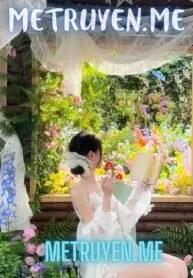 Truyện Chồng Sắp Cưới Tưởng Mình Là Bạch Nguyệt Quang - Lưu Hầu Môn Khách