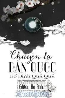 Truyện Chuyện Lạ Dân Quốc - Bố Đinh Quả Quả