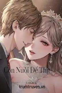 Truyện Con Nuôi Để Thịt - A Hoành