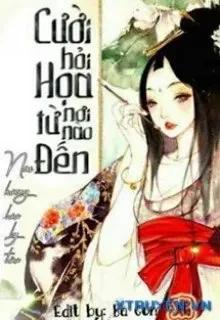 Truyện Cười Hỏi Họa Từ Nơi Nào Đến - Nãi Hương Lưu Ly Tửu