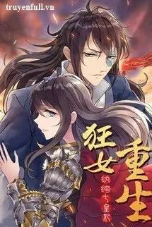 Truyện Cuồng Nữ Trọng Sinh - Hoàn Khố Thất Hoàng Phi - Hồng Quả Quả