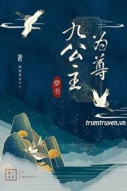 Truyện Cửu Công Chúa Vi Tôn - Lãn Nham Hoạn Giả Diệp Diệp