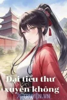 Truyện Đại Tiểu Thư Xuyên Không - Soc 2k