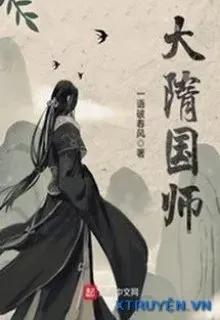 Truyện Đại Tùy Quốc Sư - Nhất Ngữ Phá Xuân Phong