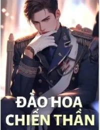 Truyện Đào Hoa Chiến Thần - Triệu Lâm Phong - Mèo Yêu Thành Tinh