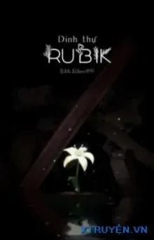 Truyện Dinh Thự Rubik - Khuyết danh