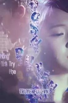 Truyện Đoạn Duyên - Hồng Trà - Try Họa