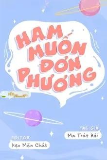 Truyện HAM MUỐN ĐƠN PHƯƠNG - Ma Trát Hải