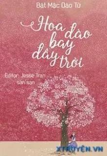 Truyện Hoa Đào Bay Đầy Trời - Bát Mặc Đào Tử