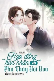 Truyện Hợp Đồng Hôn Nhân Với Phù Thủy Hội Họa - Kim Yu