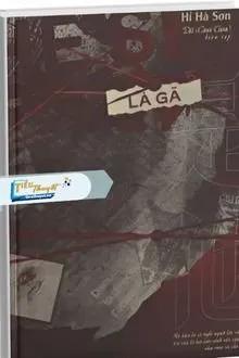 Truyện Là Gã - Hỉ Hà Sơn