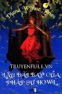 Truyện Lâu Đài Bay Của Pháp Sư Howl - Diana Wynne Jones
