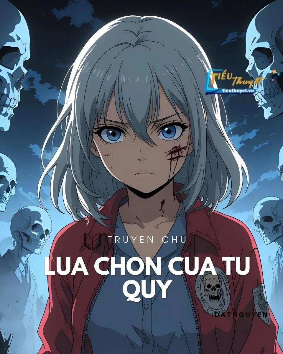 Truyện Lựa Chọn Của Tử Quy - Yên Lê Bất Ly