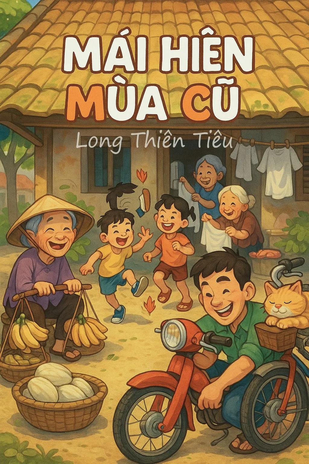 Truyện Mái Hiên Mùa Cũ - Long Thiên Tiêu
