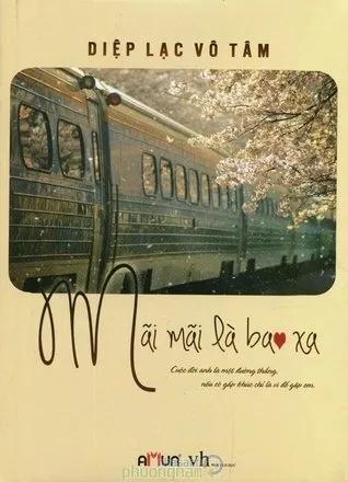 Truyện Mãi mãi là bao xa - Diệp Lạc Vô Tâm