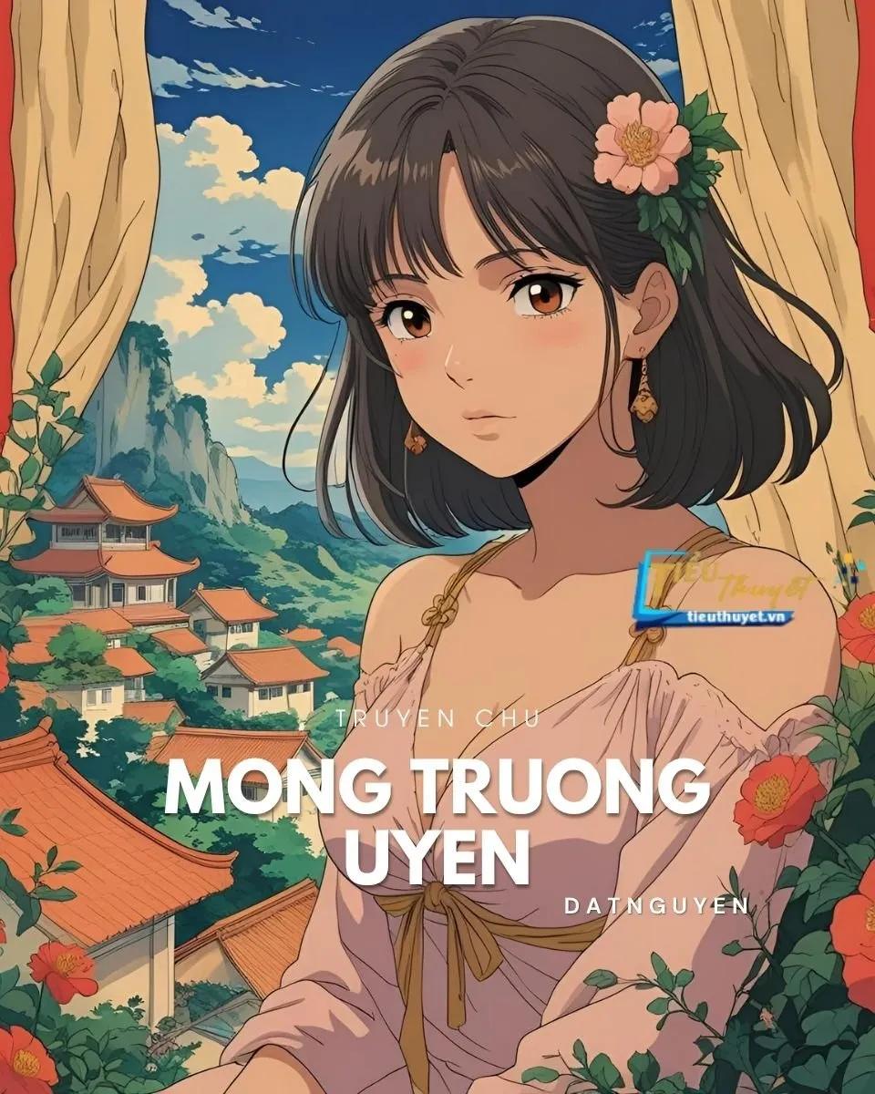 Truyện Mộng Trường Uyên - Cố Nghiên Nhất