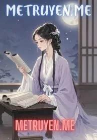 Truyện Mưu Sinh Kế Của Chủ Mẫu Hầu Phủ - Nhập Trúc Cố Tiêu Tiêu