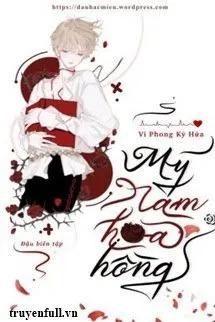 Truyện Mỹ Nam Hoa Hồng - Vi Phong Kỷ Hứa