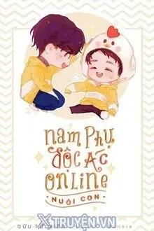 Truyện Nam Phụ Độc Ác Online Nuôi Con - Dữu Tử Miêu