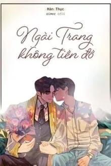 Truyện Ngài Trang Không Tiền Đồ - Hàn Thục