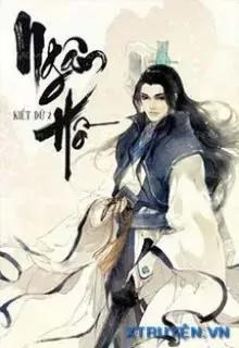 Truyện Ngân Hồ - Kiết Dữ 2