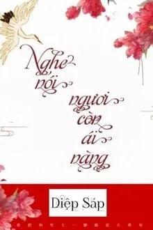 Truyện Nghe Nói Cô Còn Yêu Nàng - Diệp Sáp