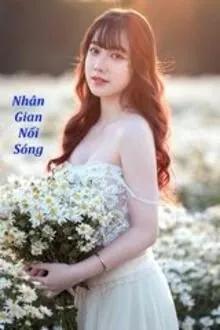 Truyện Nhân Gian Nổi Sóng - Brandy Tran