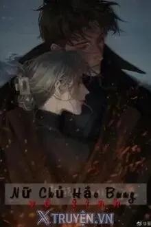 Truyện Nữ Chủ Hắc Bang Vô Tình - Quan Ninh Yêu Tử Nguyệt