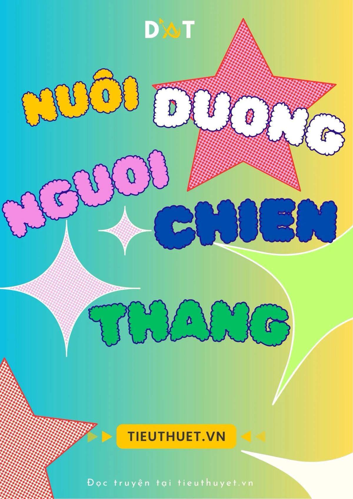 Truyện Nuôi Dưỡng Người Chiến Thắng Cung Đấu - DatNguyen