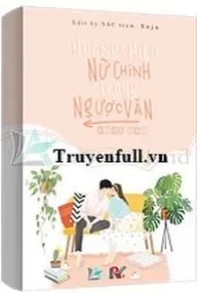 Truyện Nuông Chiều Nữ Chính Trong Ngược Văn - Thời Câm