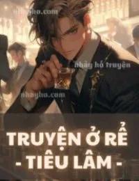 Truyện Truyện Ở Rể - Tiêu Lâm - Lục Tảo