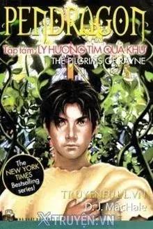 Truyện Pendragon 8 – Ly Hương Tìm Quá Khứ - D.J. Machale