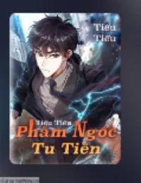 Truyện Phàm Ngốc Tu Tiên - Lâm Phàm - SS Hà Thần