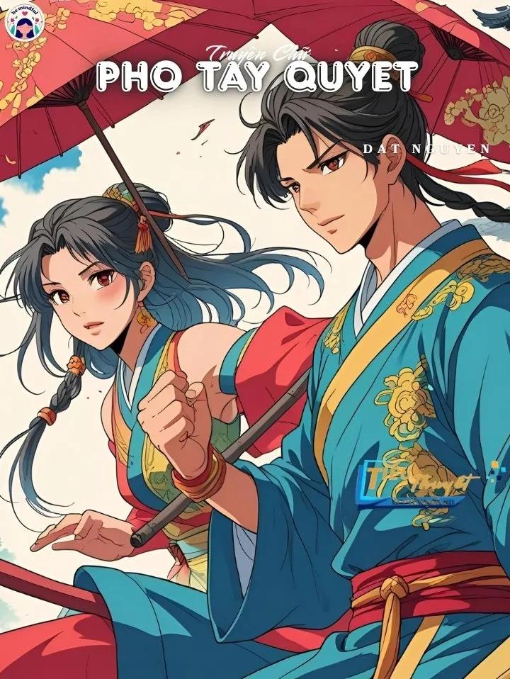 Truyện Phó Tây Quyết - Khuyết Danh