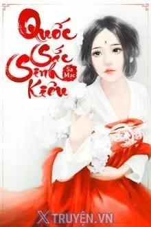 Truyện Quốc Sắc Sinh Kiêu - Sa Mạc