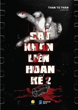 Truyện Sát nhân liên hoàn kế 2 - winwin