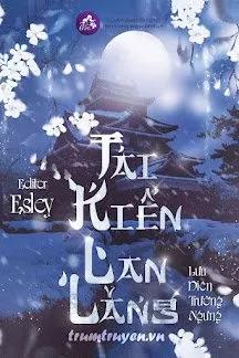 Truyện Tái Kiến Lan Lăng - Lưu Diên Trường Ngưng