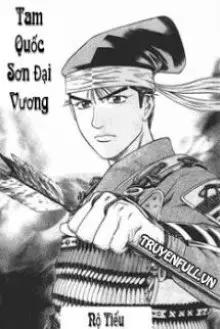 Truyện Tam Quốc Sơn Đại Vương - Nộ Tiếu
