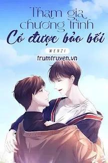 Truyện Tham Gia Chương Trình Có Được Bảo Bối - Wenzi