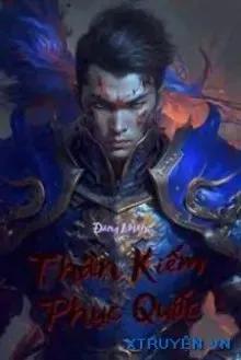 Truyện Thần Kiếm Phục Quốc - Đăng Nhân