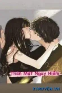 Truyện Thân Mật Nguy Hiểm - Lệ Vụ