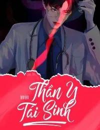 Truyện Thần Y Tái Sinh - Giang Lâm - Wo Wo