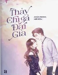 Truyện Thay Chị Gả Đại Gia - Bạch Nhân (tác giả Xuân Phong Lựu Hỏa) - Xuân Phong Lựu Hỏa