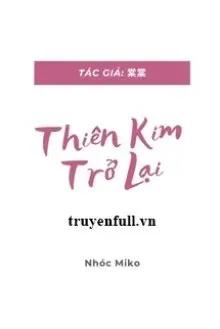 Truyện Thiên Kim Trở Lại - Zhihu/Đường Đường