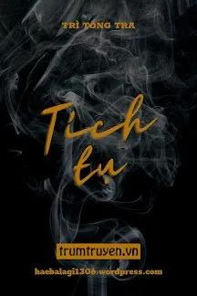 Truyện Tích Tụ - Trì Tổng Tra