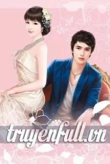 Truyện Trốn Hôn: Chạy Không Thoát! - Lạc Y Thần