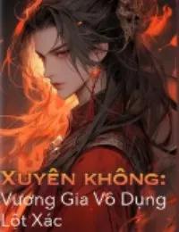 Truyện Xuyên Không: Vương Gia Vô Dụng Lột Xác - Triệu Nhan - Lâm Tiếu không phải cô nương
