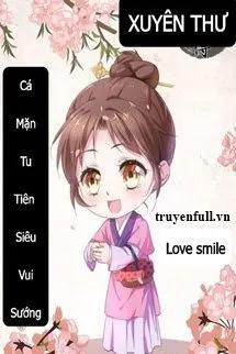 Truyện Xuyên Thư Cá Mặn Tu Tiên Siêu Vui Sướng - Trạch Lan