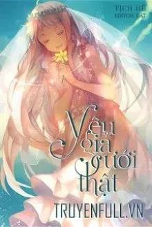 Truyện Yêu Giả Cưới Thật - Tịch Hề