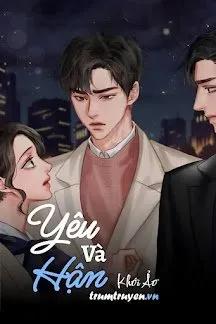 Truyện Yêu Và Hận - Khói Ảo